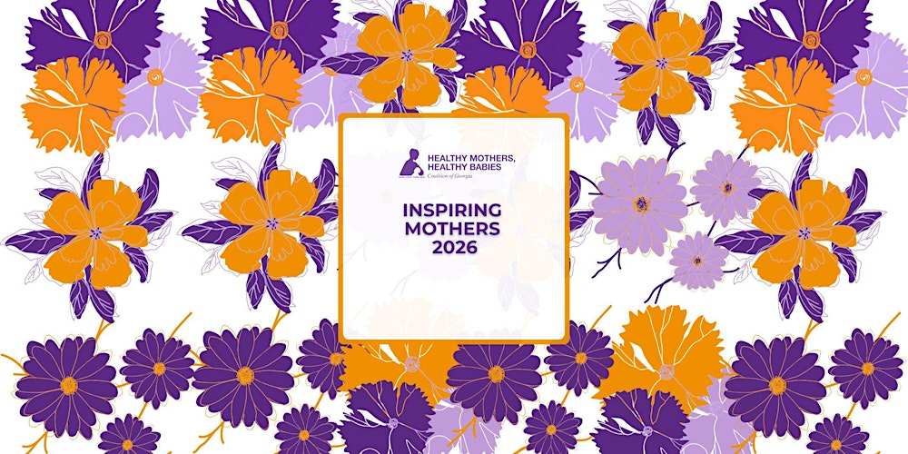 HMHBGA's 2026 Inspiring Mothers Luncheon