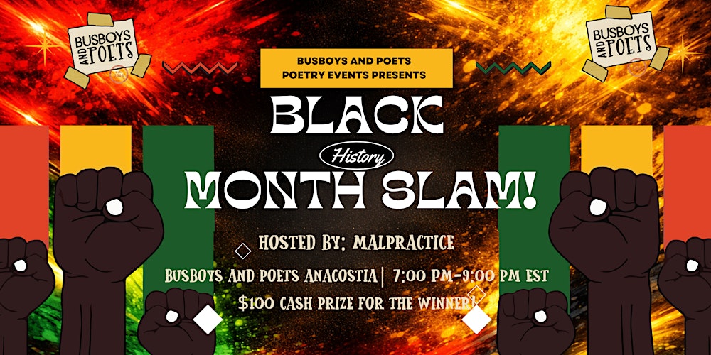 Black History Celebration Slam! | Anacostia | Host: MalPractice