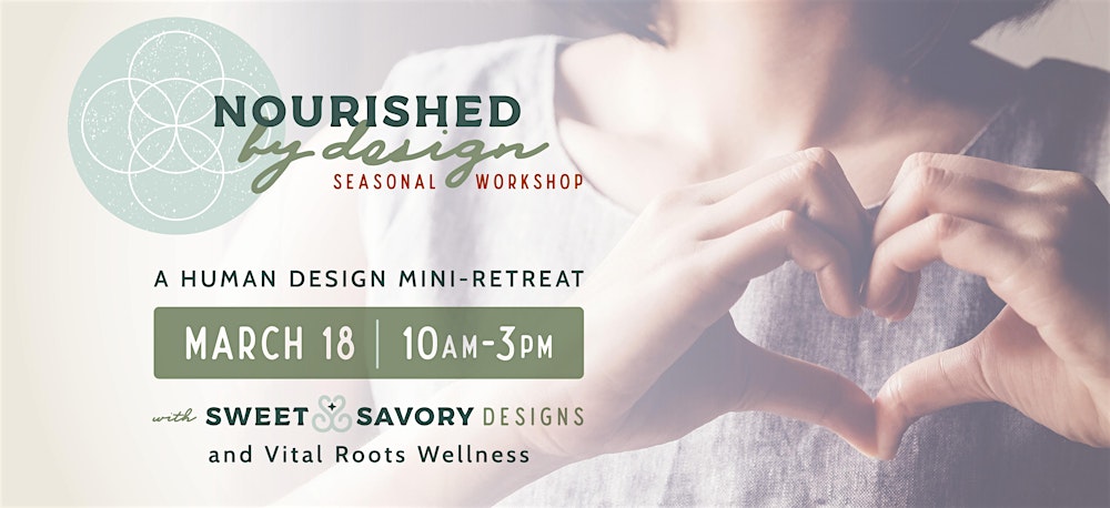 Nourished By Design: LIFE