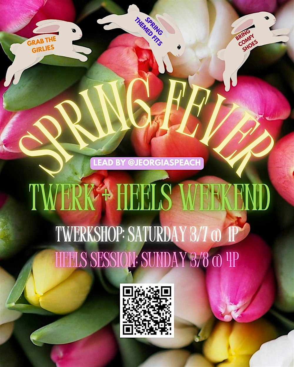 SPRING FEVER: DAY 1 TWERKSHOP