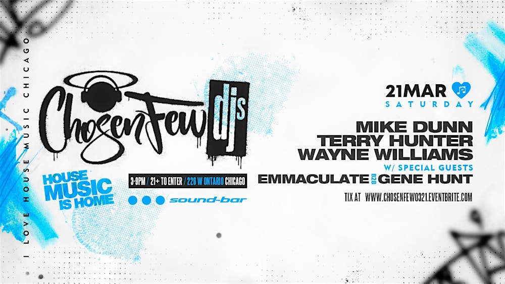 A Chosen Few Djs Event at The Legendary Soundbar. House Music.