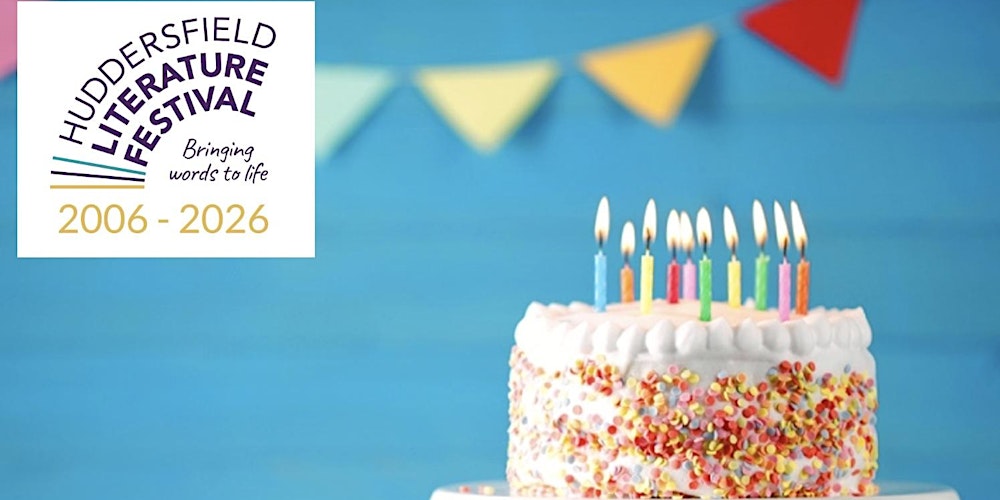 HuddLitFest 20th Birthday Party