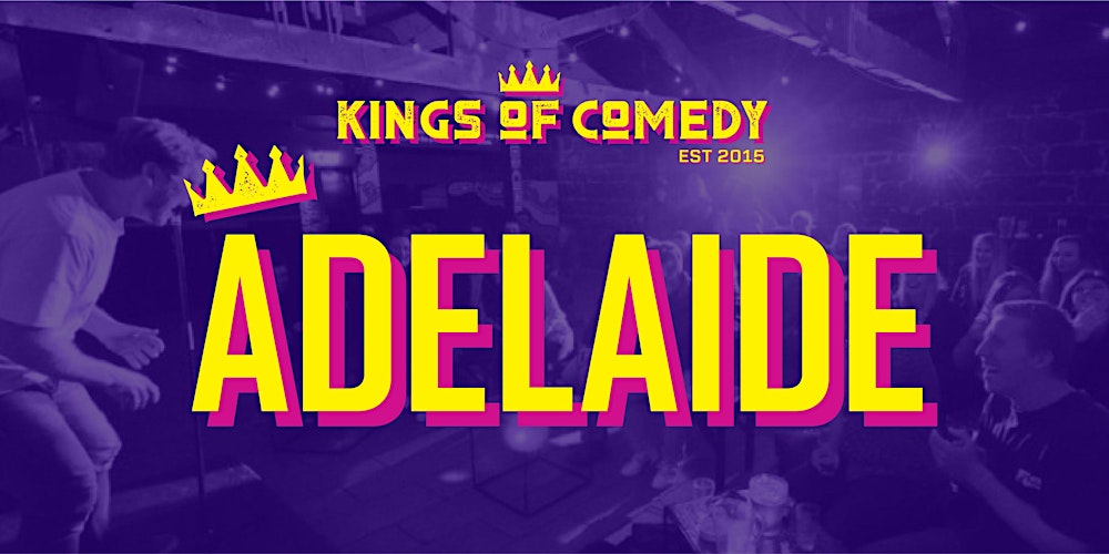 Kings of Comedy's Adelaide  Comedy Club