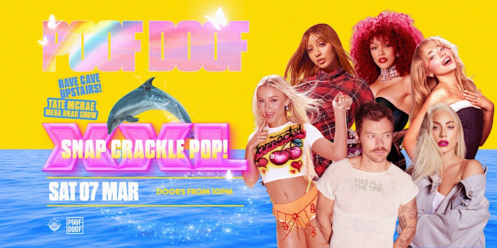 Snap Crackle Pop XXL MELB - Saturday 7th March