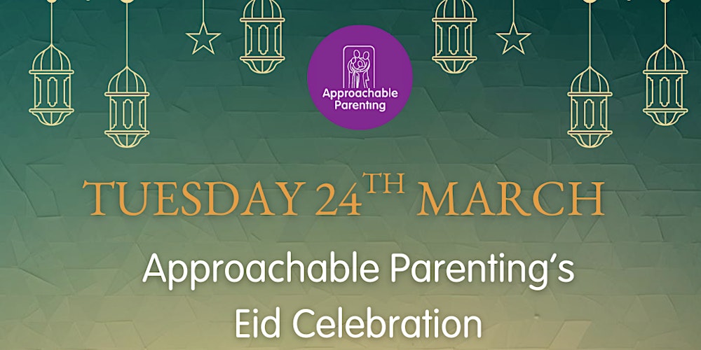 Approachable Parenting Eid Party