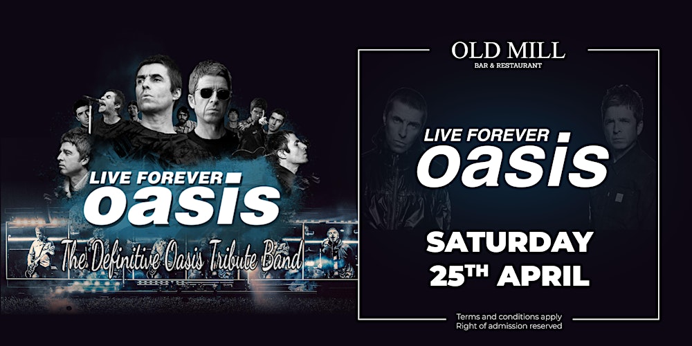 Oasis Live Forever Tribute at The Old Mill
