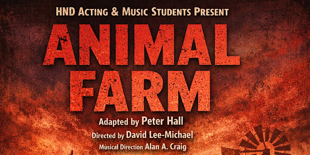 Animal Farm : Peter Hall’s acclaimed stage adaptation of Orwell’s classic