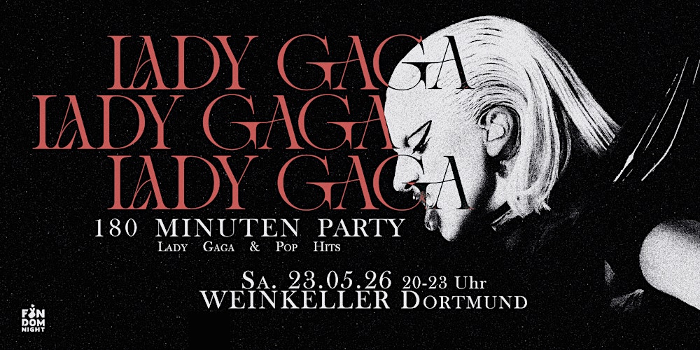 Lady Gaga Party • Weinkeller • Dortmund