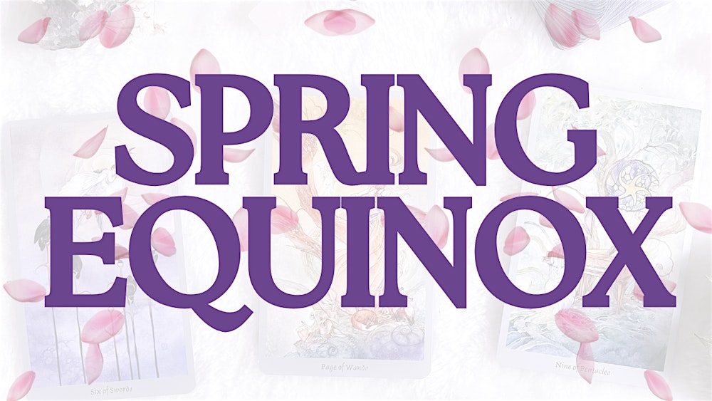 Spring Equinox