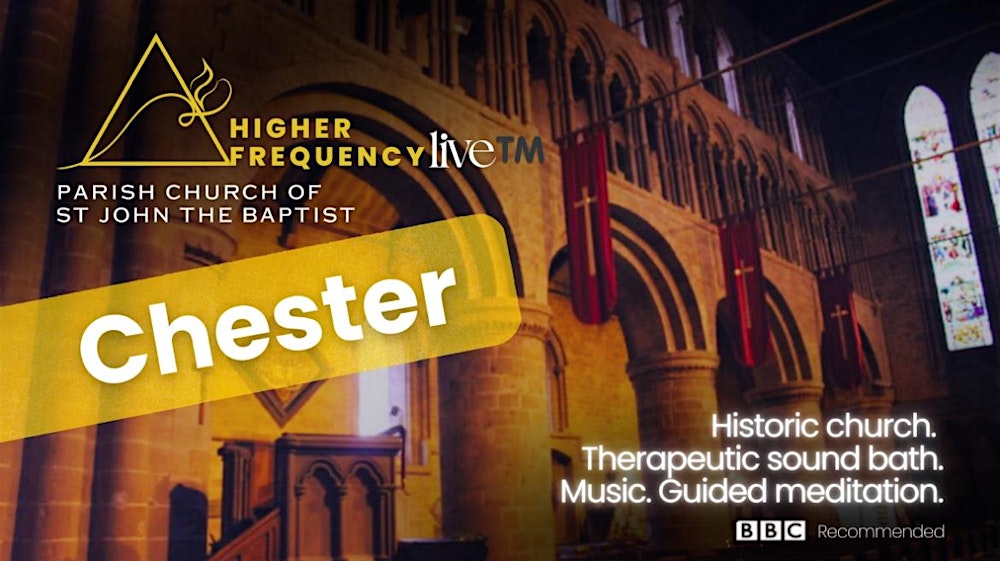 Higher Frequency Live™️: Relax & Restore CHESTER