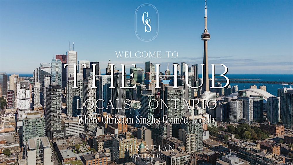 Toronto, Ontario Canada Event for Christian Singles