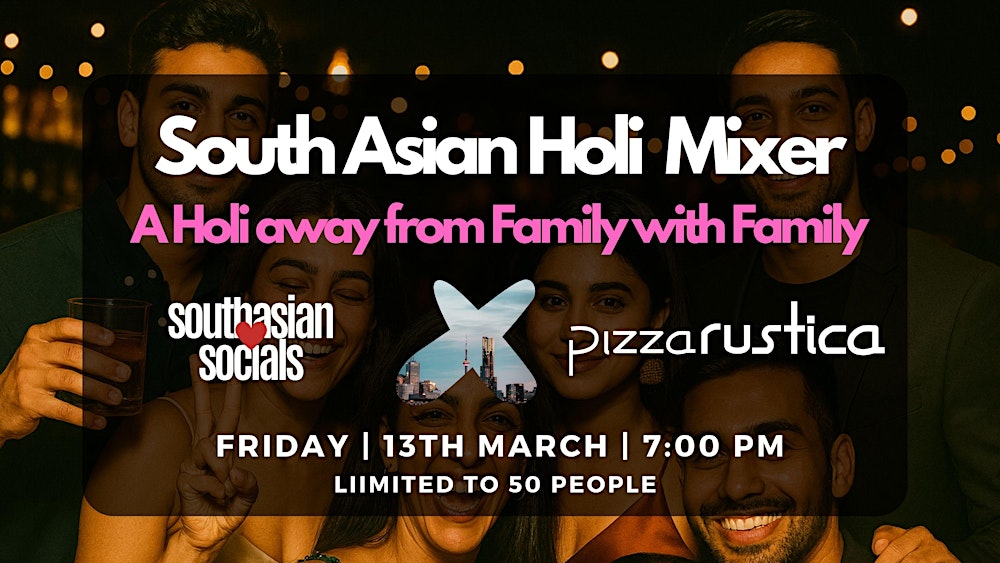 South Asian Holi Mixer | Toronto