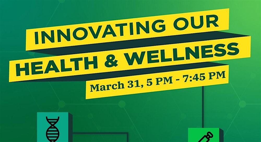 Innovating our Health and Wellness
