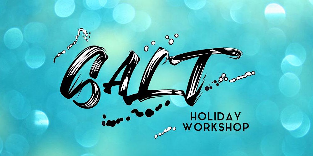 SALT Holiday Workshop - April 2026