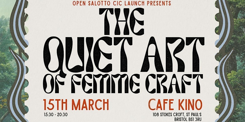 Open Salotto CIC Presents: The Quiet Art of Femme Craft