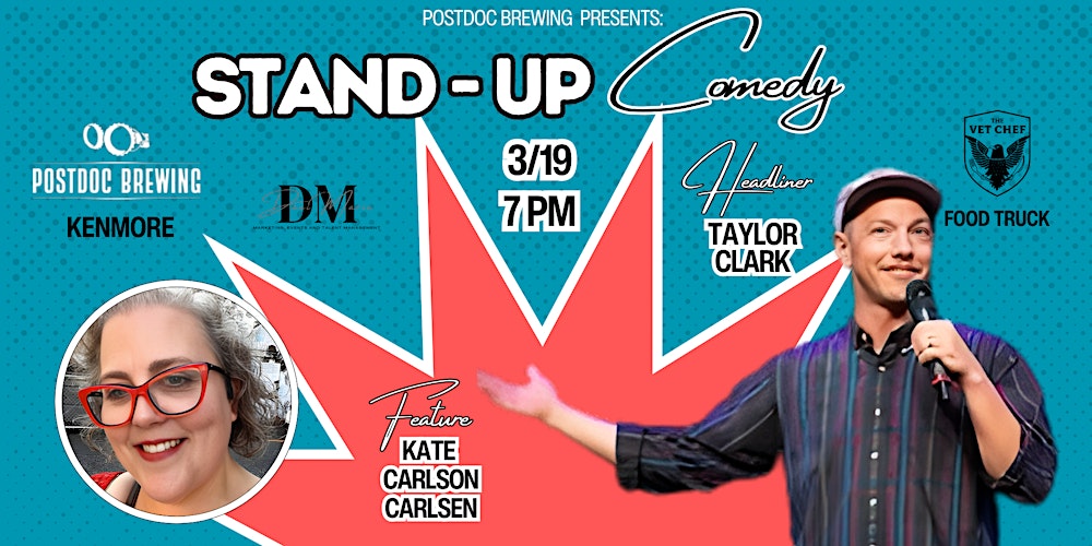 Stand Up Comedy with Taylor Clark @ Postdoc Brewing (Kenmore)