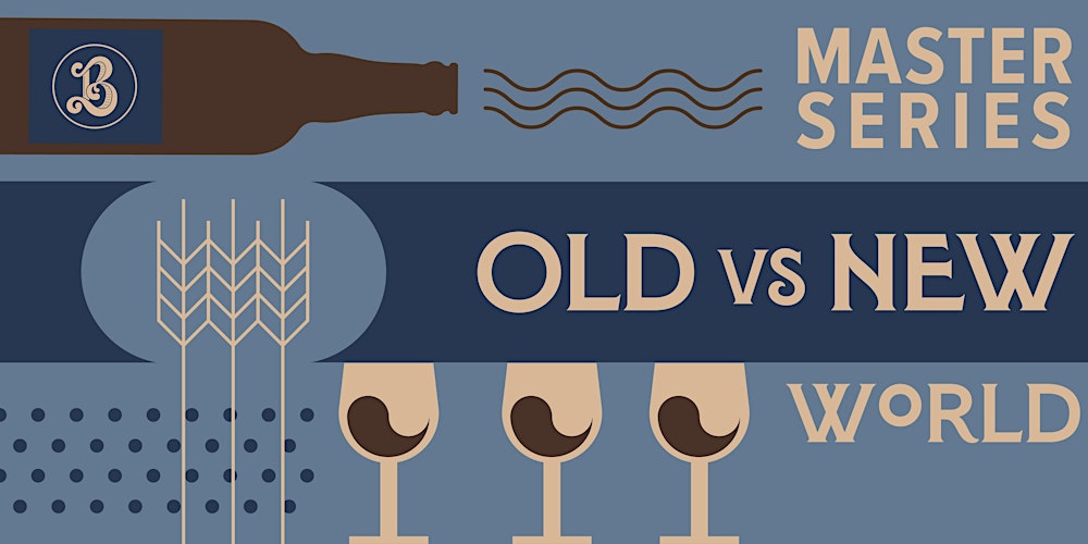 Master Series: Old World vs. New World