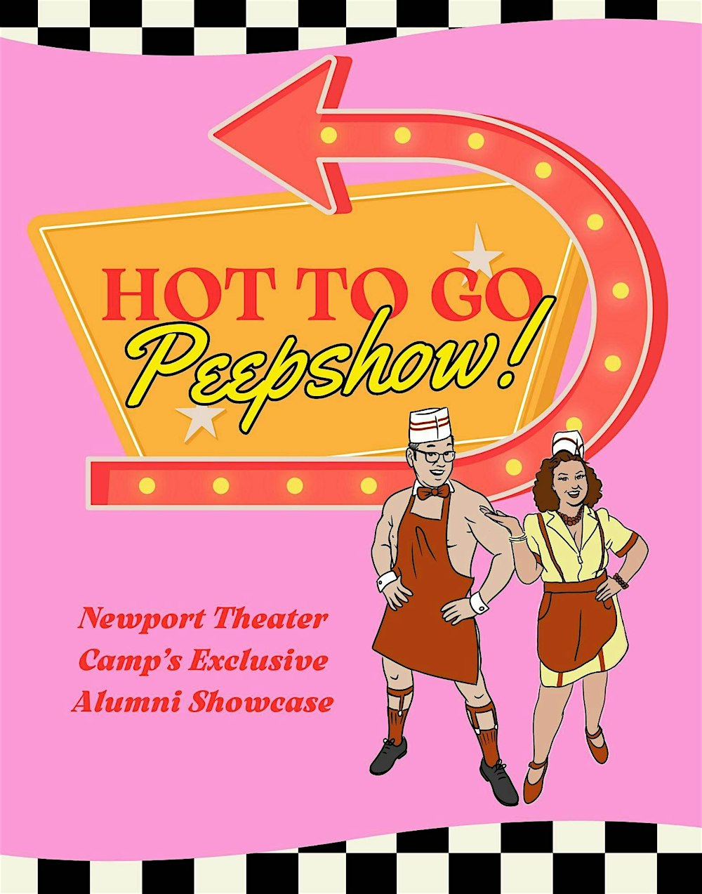 Newport Theater Camp presents: The Hot To Go Peepshow!