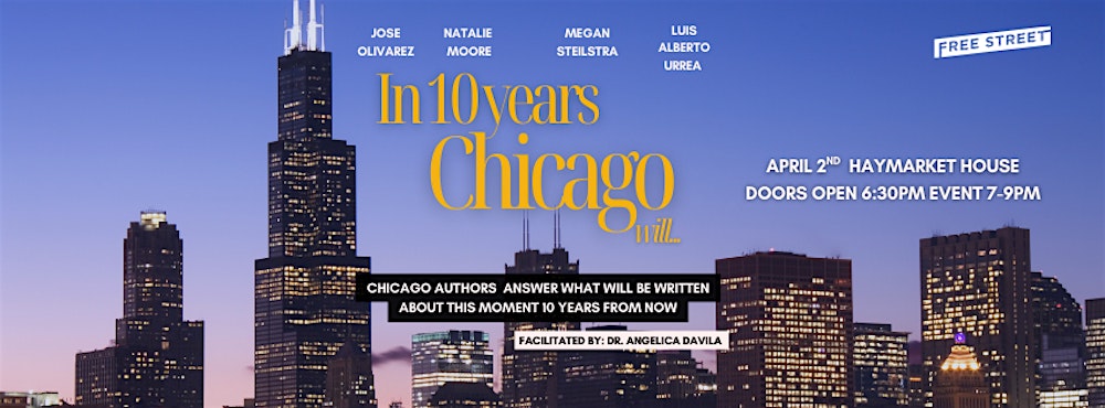 In 10 Years Chicago Will...