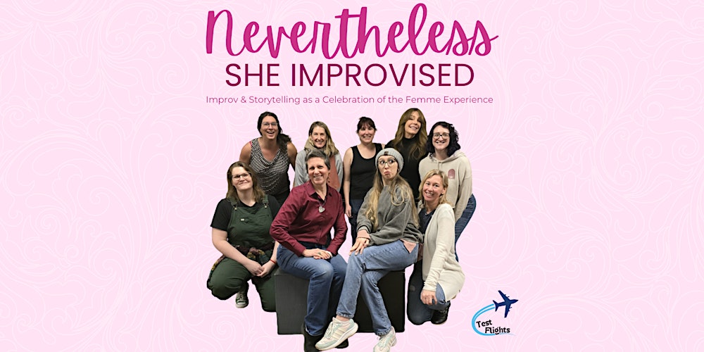 Nevertheless She Improvised