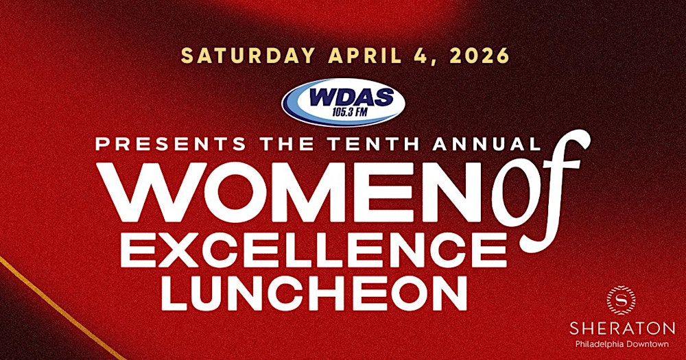 Tenth Annual WDAS Women of Excellence Luncheon