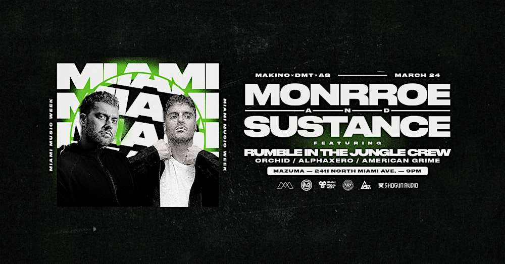 Monrroe + Sustance MMW