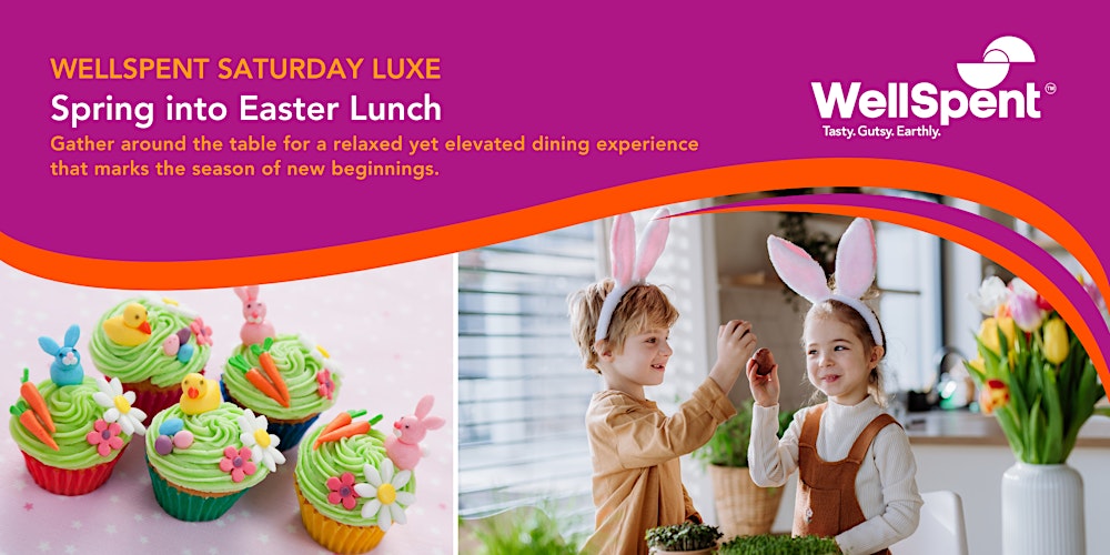 WellSpent Saturday Luxe: Spring into Easter Lunch