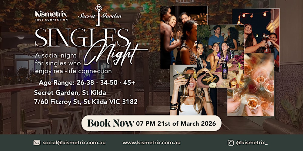 Mar 21st | Kismetrix Mega Social Singles Night Secret Garden Bar | St Kilda