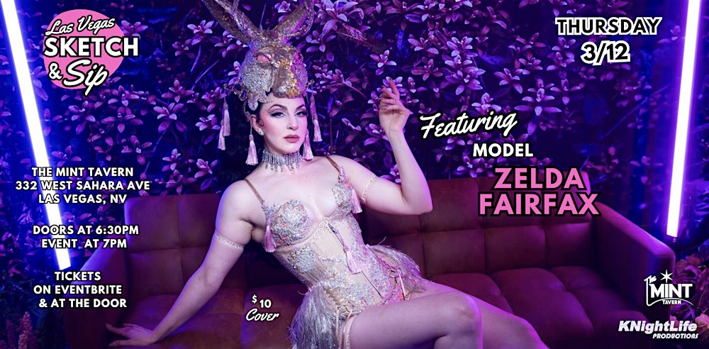 Las Vegas Sketch & Sip with Live Modeling by Zelda Fairfax!