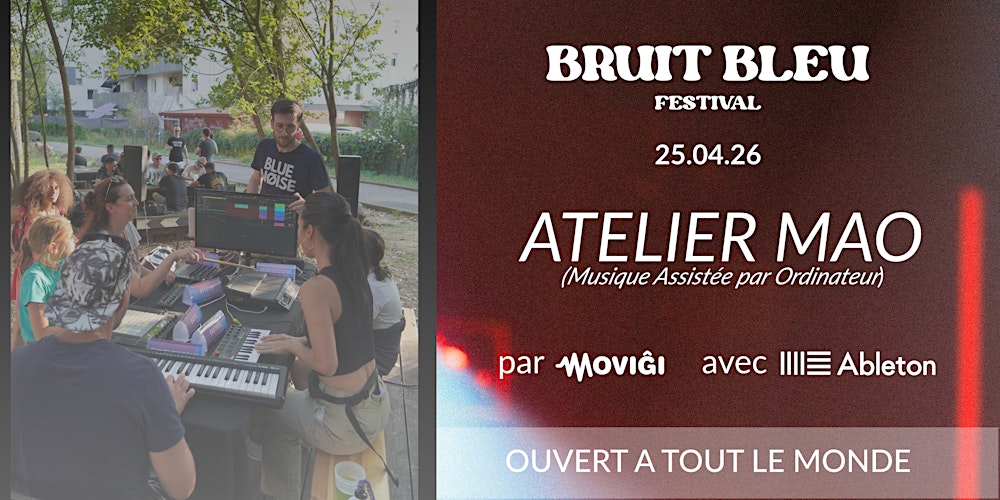 [16h15 - 16h30] Atelier MAO sur Ableton avec Moviĝi