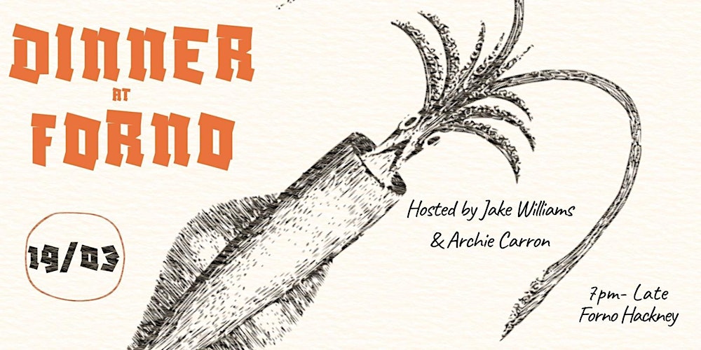 Dinner @ FORNO hosted by Jake Williams and Archie Carron