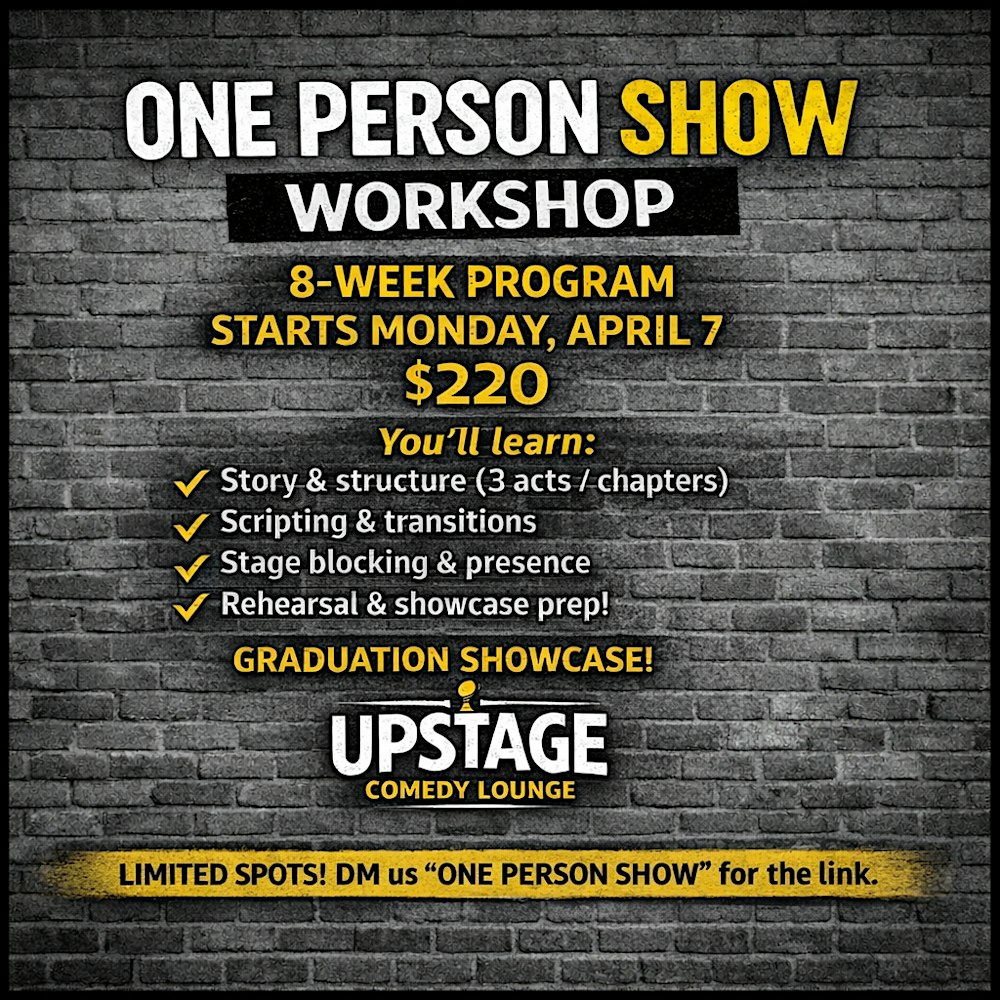 One Person Show Workshop (8-Week Program) – Starts April 7