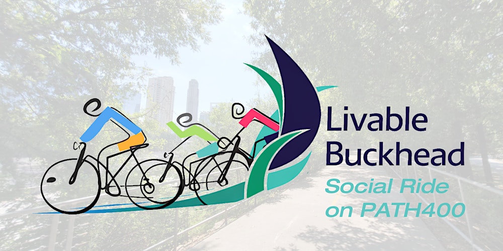 Livable Buckhead  Social Ride on PATH400