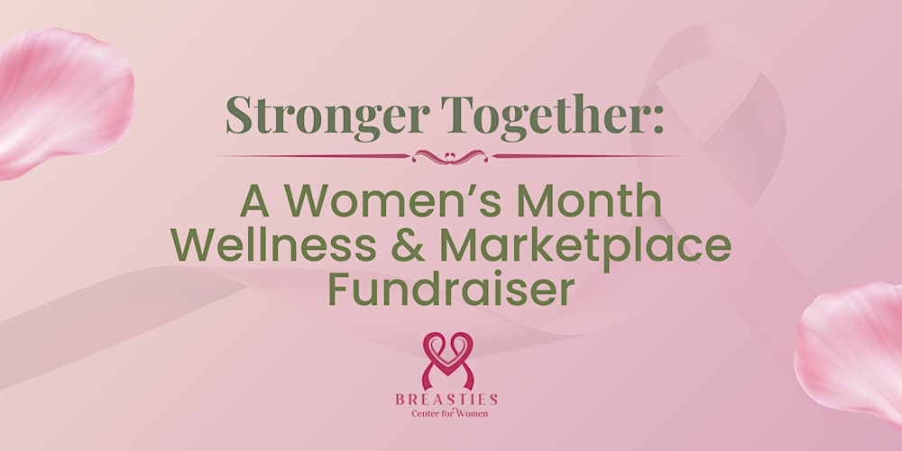 Stronger Together: A Women’s Month Wellness & Marketplace Fundraiser