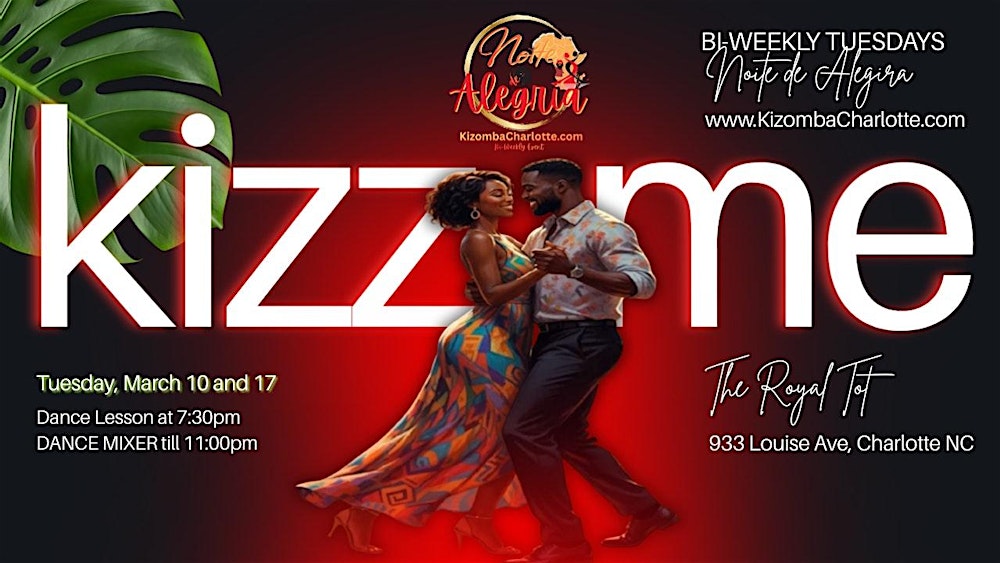 KIZZ ME Dance Night  - Afro-Caribbean Music (Kizomba dance lesson included)
