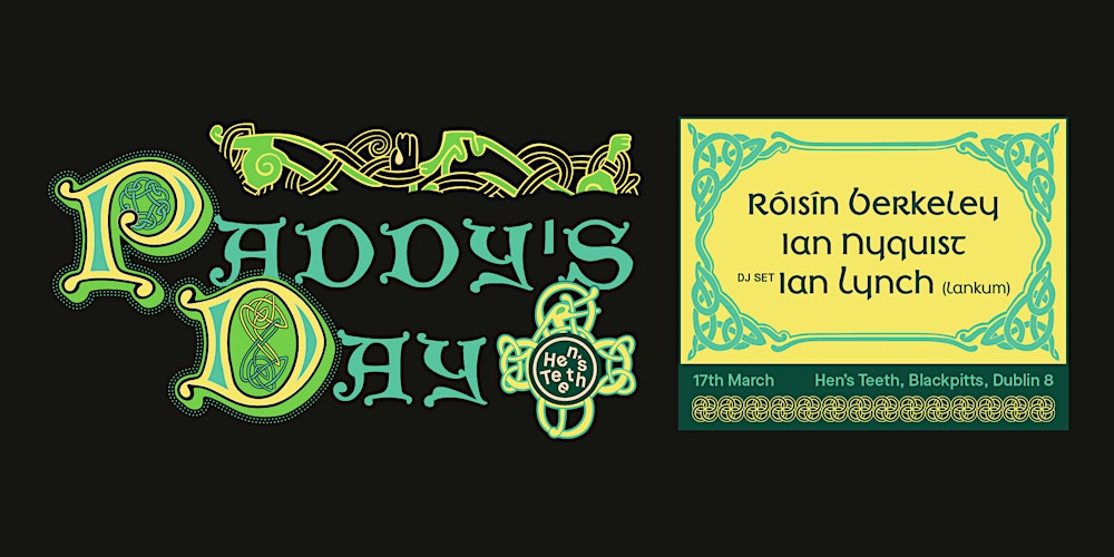 Paddy's Day at Hen's Teeth