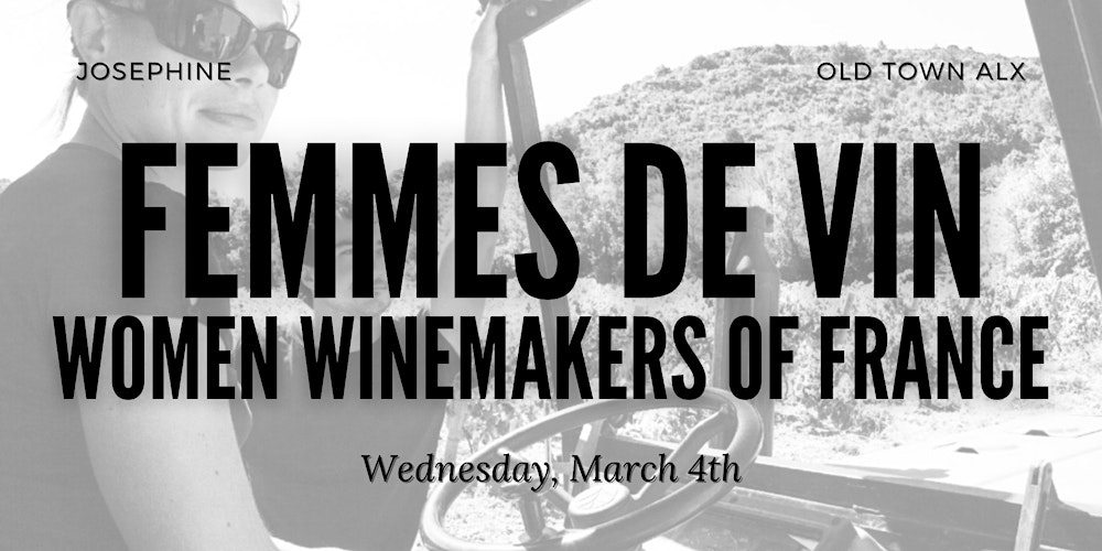 Femmes de Vin: Women Winemakers of France