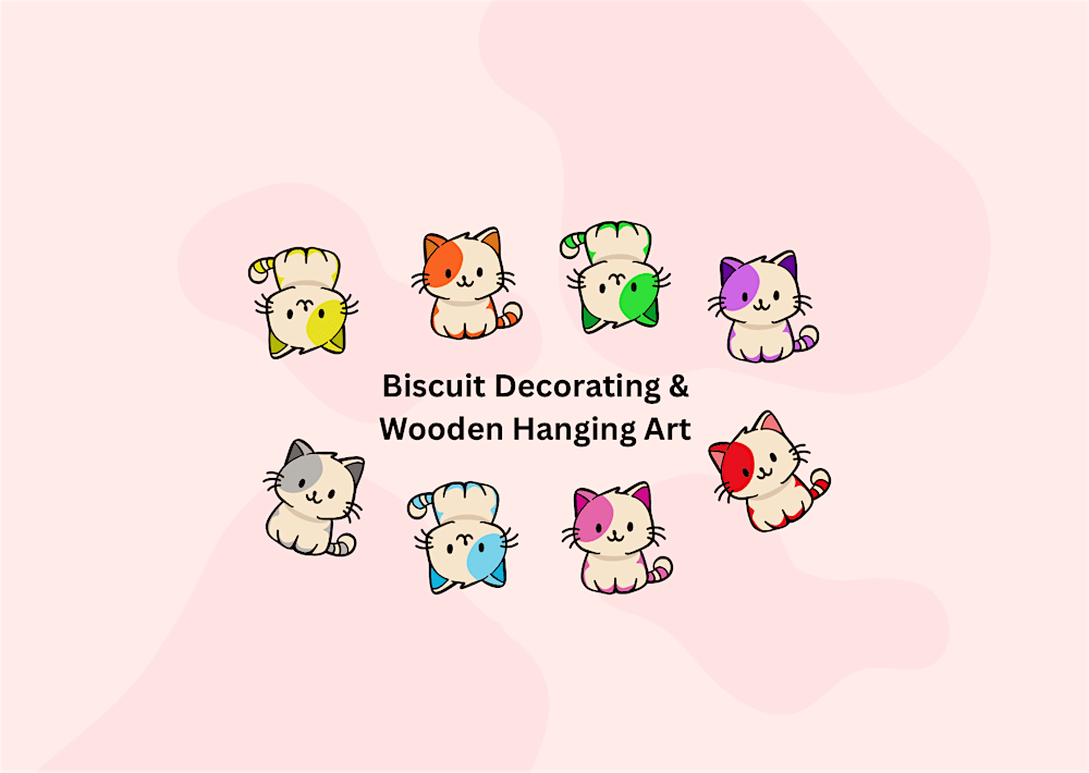 April School Holiday Workshop - Biscuit Decorating and Wooden Hanging Art