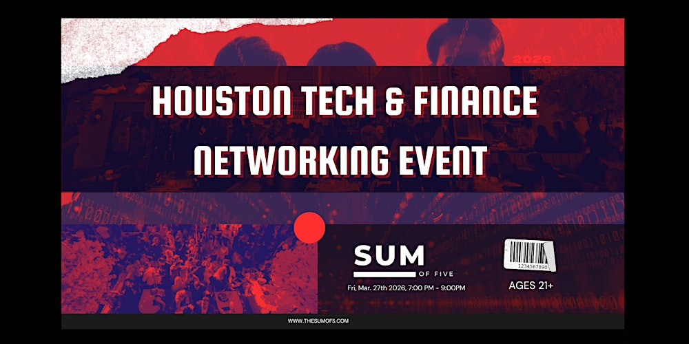Houston Tech & Finance Networking Event