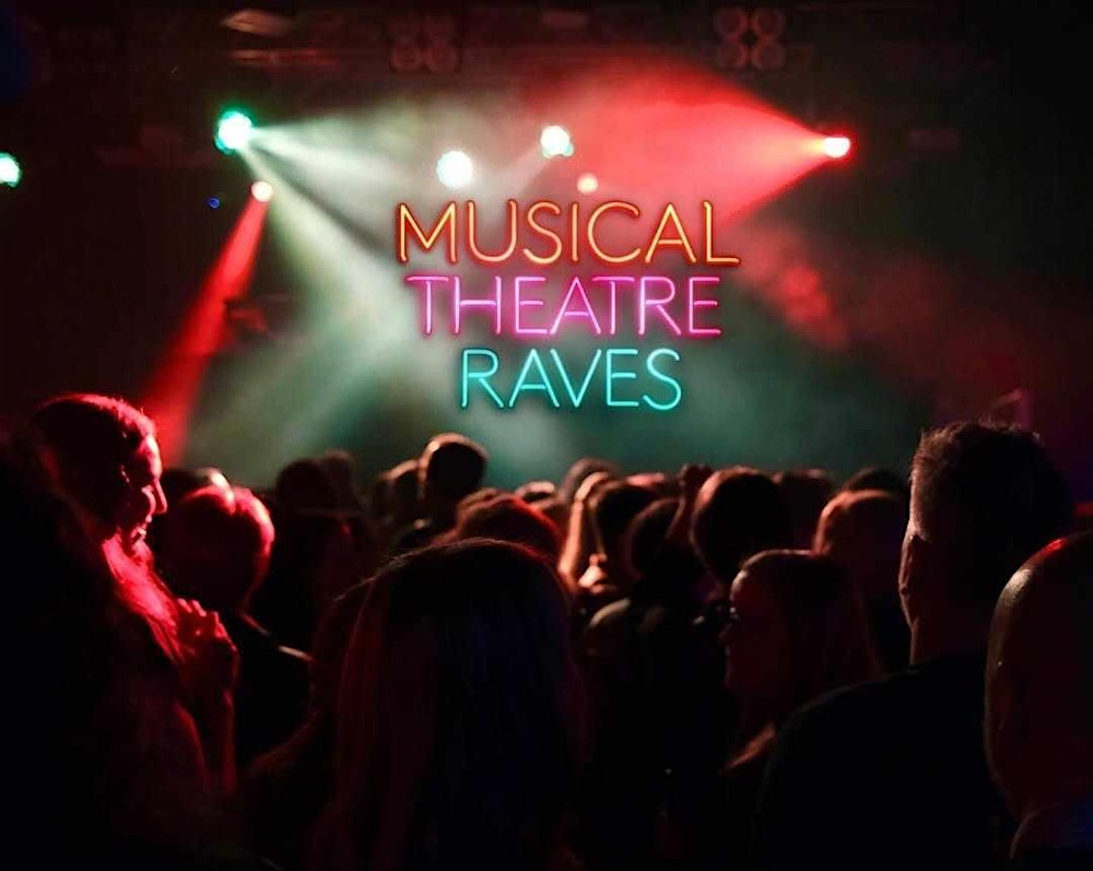 Musical Theatre Raves: Glasgow 2026