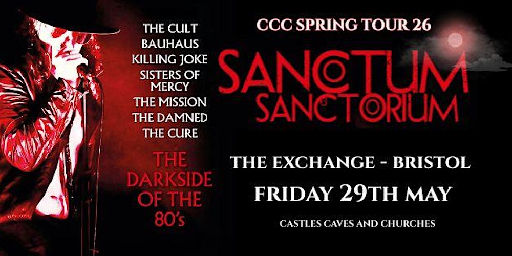 Sanctum Sanctorium : The Darkside of The 80s Live at The Exchange Bristol