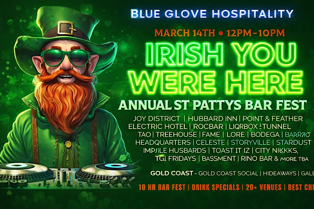 BlueCrawls Presents: #1 ST. PATTY’S CRAWL | IRISH YOU WERE HERE~North River