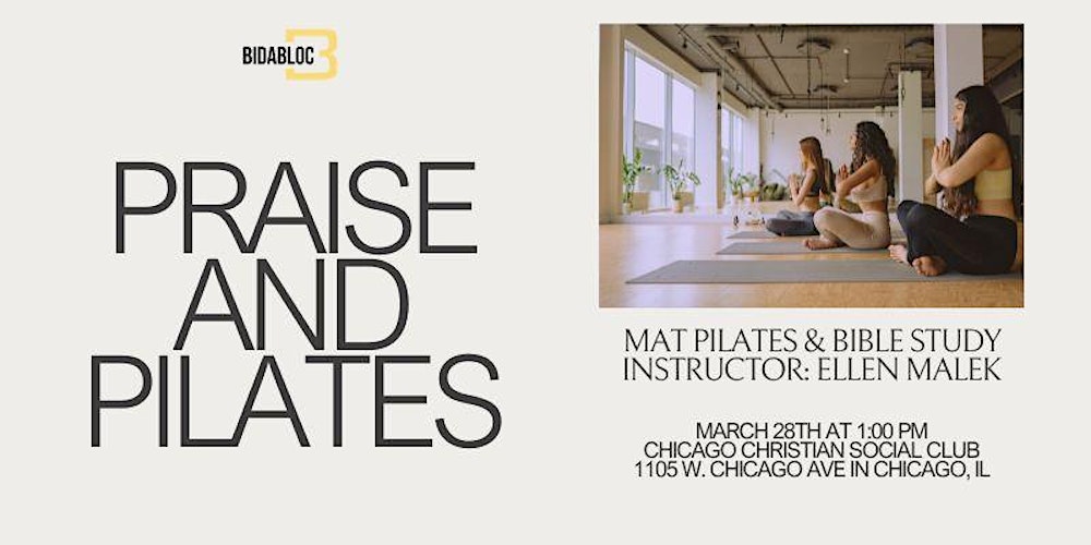 PRAISE & PILATES