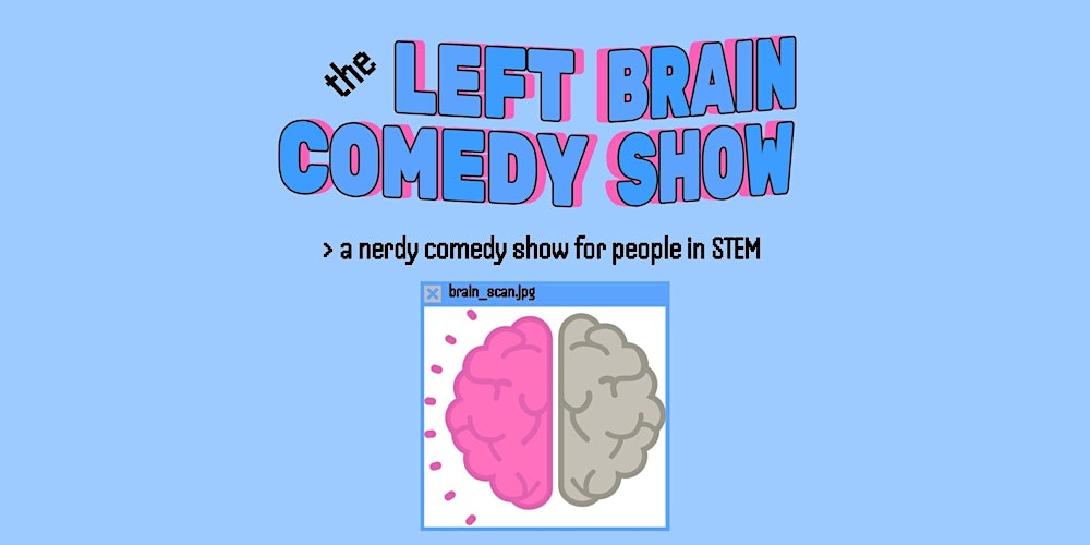 The Left Brain Comedy Show