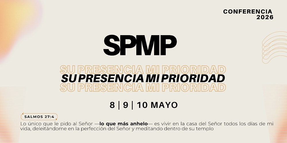 SPMP - Su presencia mi priodridad