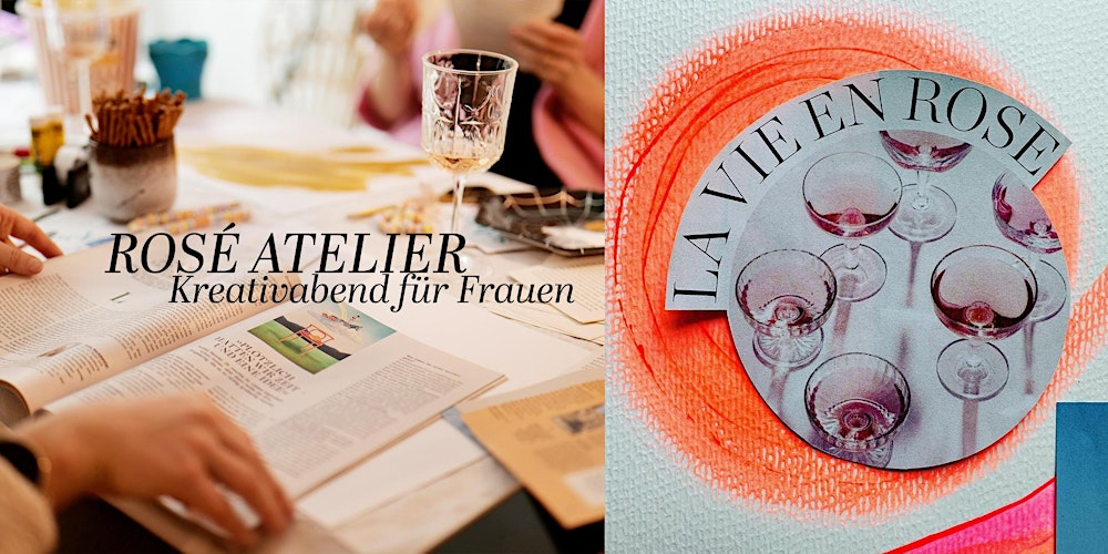 Rosé Atelier - Kreativabend für Frauen