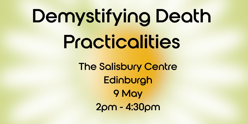 Demystifying Death Practicalities