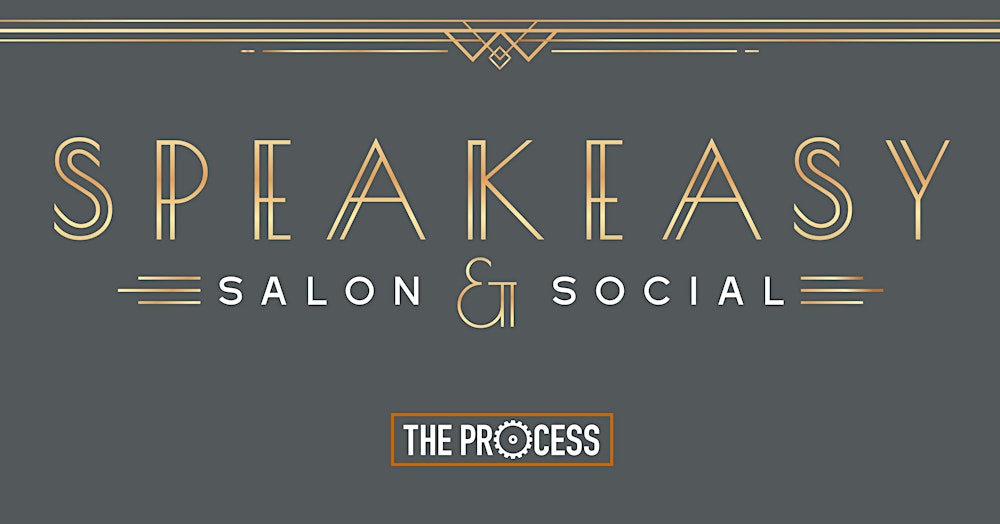 Speakeasy - A Phone-Free Salon & Social