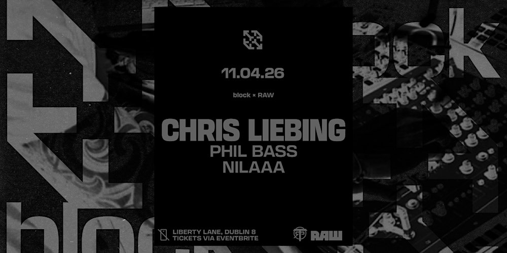 block x Raw - Chris Liebing