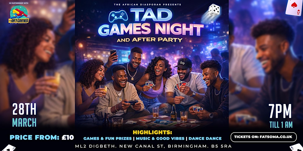 The African diasporan x The Art of Games — Birmingham Games Night